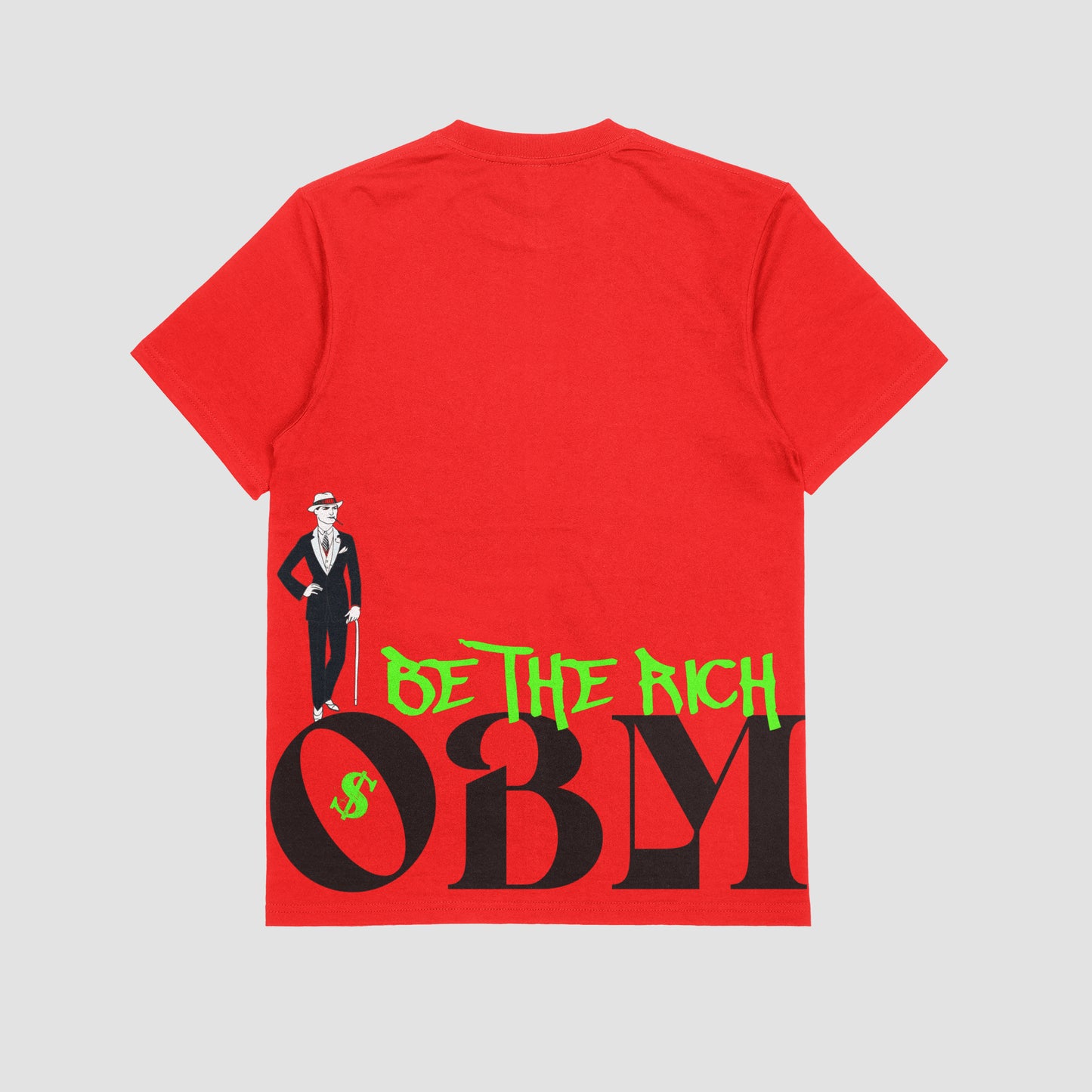 BE THE RICH T-SHIRTS